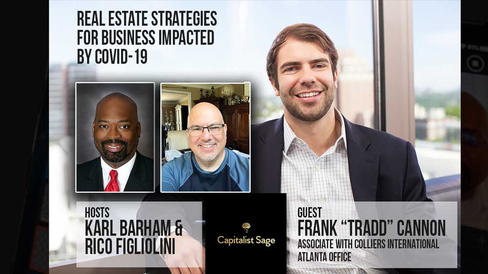 Capitalist Sage: Real Estate Strategies for Business Impacted by COVID-19 [Podcast]